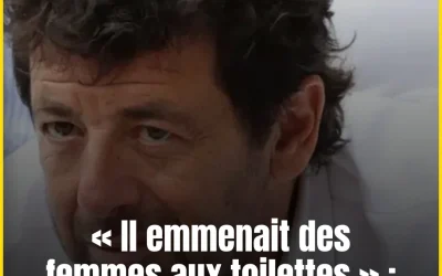 “Il emmenait des femmes aux toilettes” : un nouveau témoignage glaçant décrit le mode opératoire de Patrick Bruel