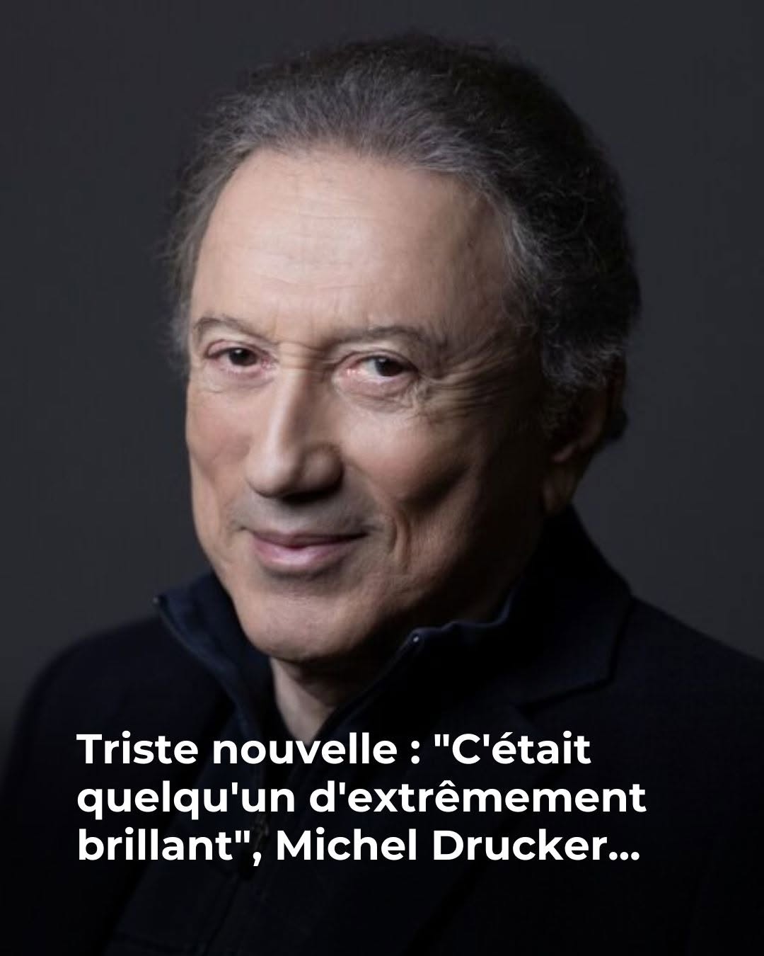Triste nouvelle : “C’était quelqu’un d’extrêmement brillant”, Michel Drucker…Voir plus