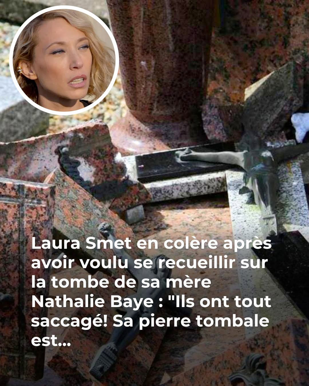 “Ils ont tout saccagé” : Laura Smet en larmes après une découverte insoutenable sur la tom…😢 💔 👇Voir plus