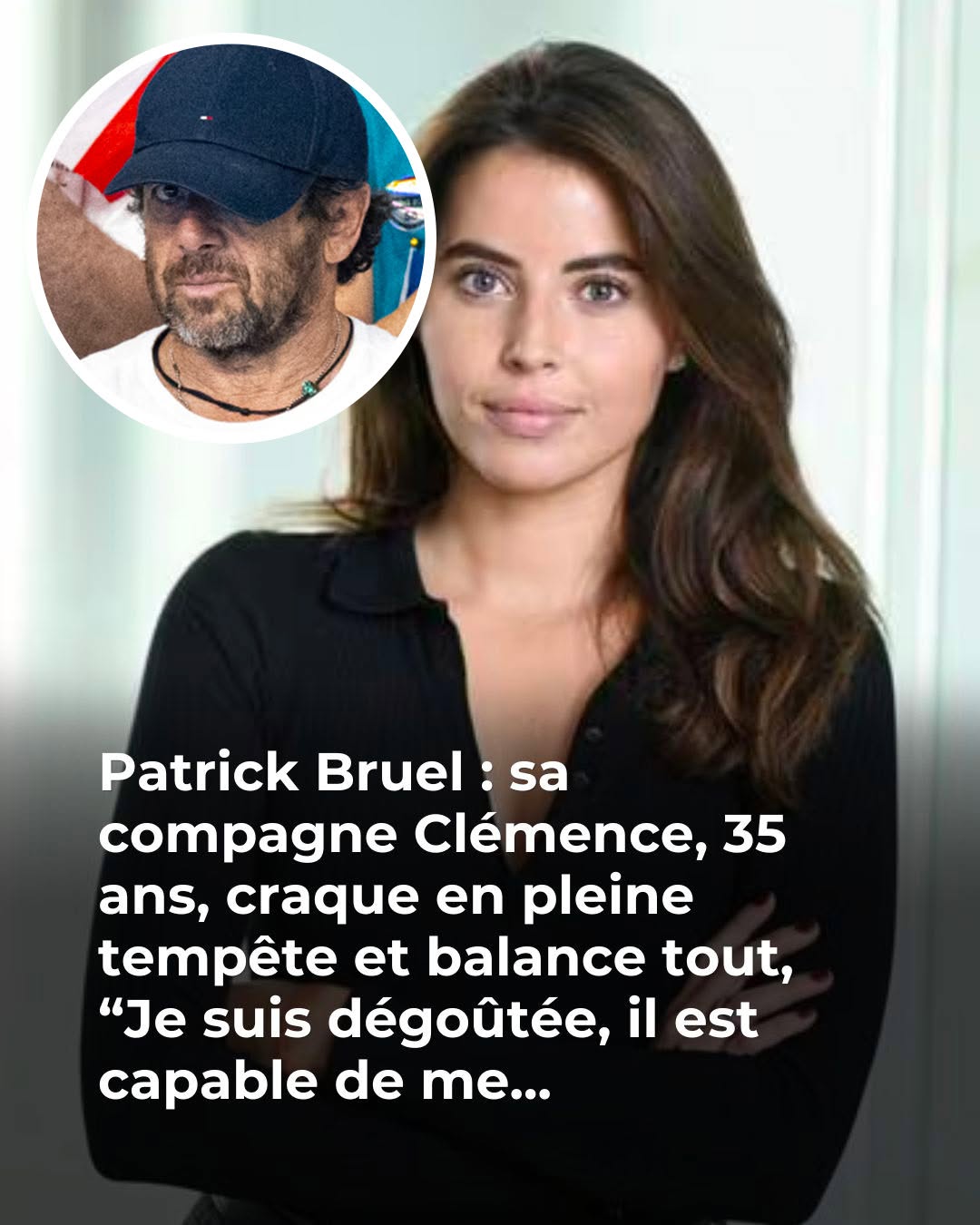 Clémence n’en peut plus : ce qu’elle révèle sur Patrick Bruel risque de tout faire basculer 😱 😲 👇Voir plus
