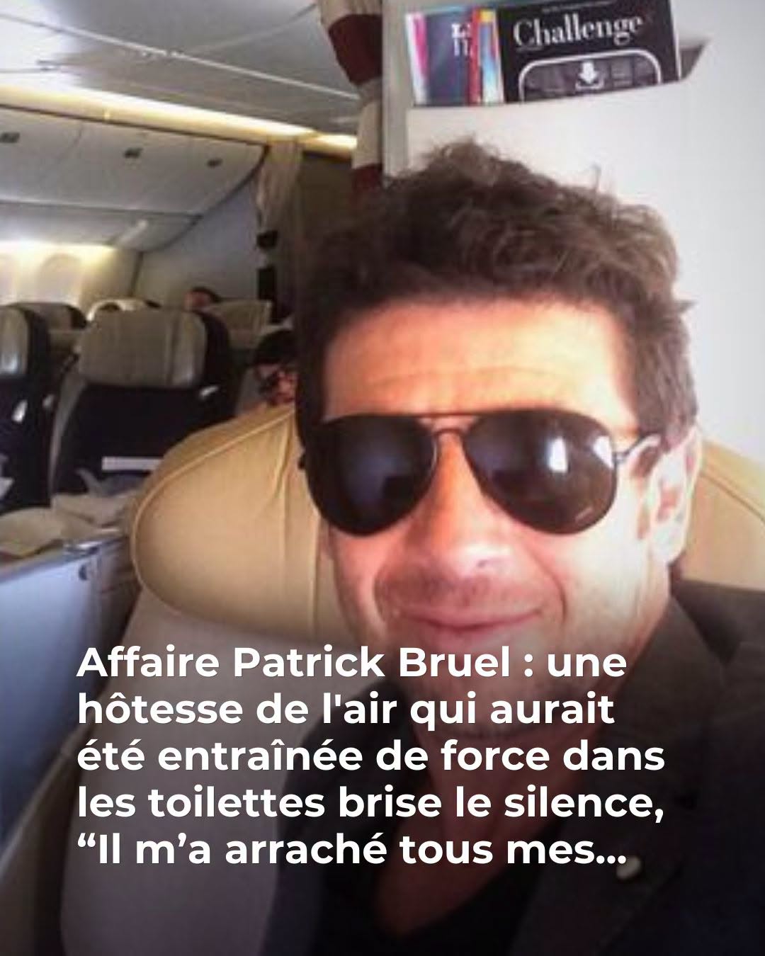 “Il m’a arraché tous mes…” : une hôtesse de l’air sort du silence et relance l’affaire Patrick Bruel 😱 😲👇Voir plus