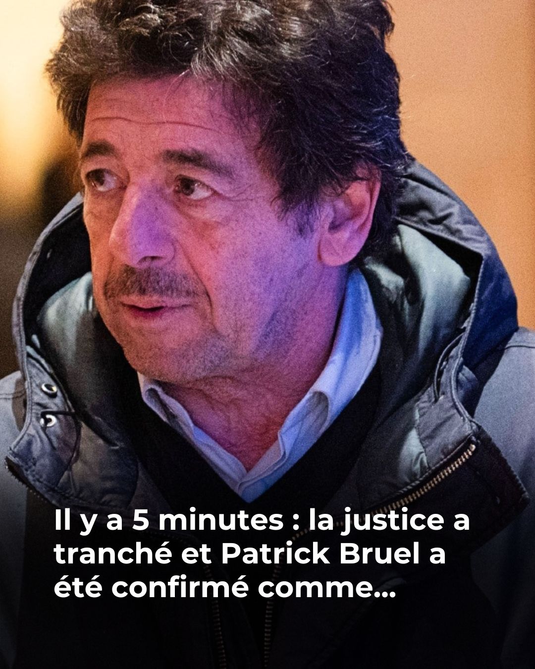 🔴URGENT : la justice a tranché et Patrick Bruel a été confirmé comme…Voir plus