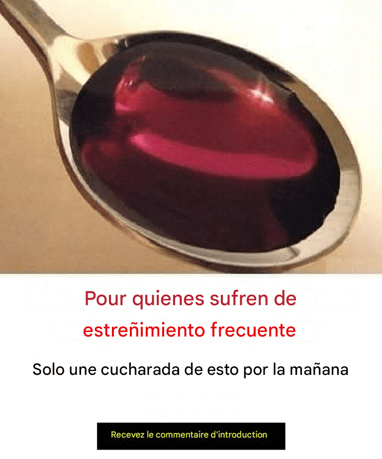 Une seule cuillère et vous courrez aux toilettes : un remède naturel pour soulager la constipation